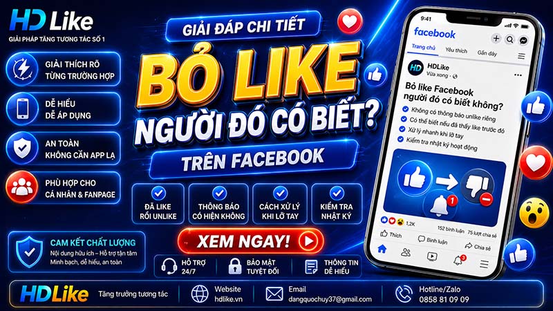 😅 Bỏ like trên Facebook người đó có biết không? Giải thích rõ từng trường hợp